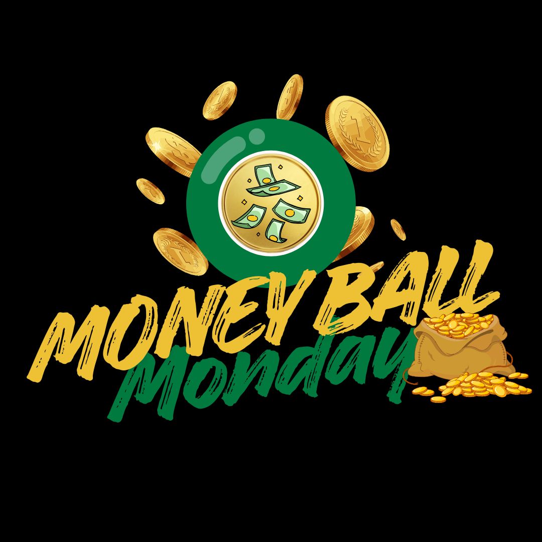 Money Ball Monday